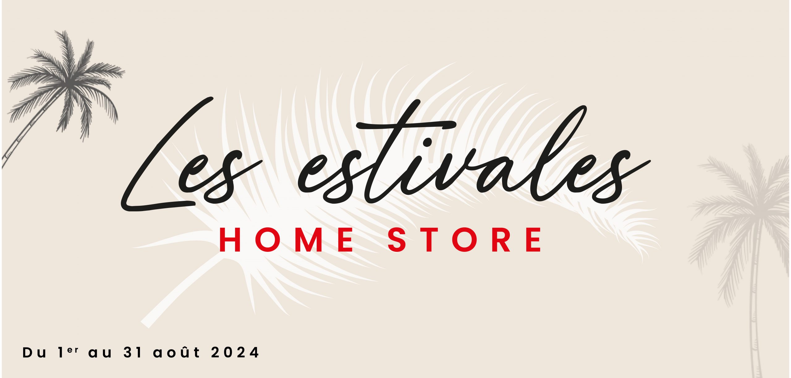 https://www.homestore.fr/wp-content/uploads/2024/07/Haut-page-HS-03-1-scaled.jpg